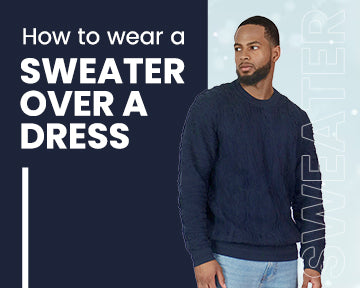 How to Wear a Sweater Over a Dress: Layering Tips for Men InStyle-Tuscaloosa How to Wear a Sweater Over a Dress: Layering Tips for Men InStyle-Tuscaloosa