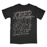 Keep Out Fake Love Tee Shirt - Strive