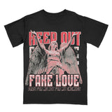 Keep Fake Love Out Tee Shirt - No Symps