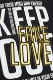 Keep Fake Love Out Men's Tee Shirt - Clear Mind